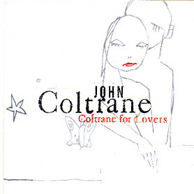 Coltrane for Lovers