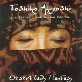 Jazz Orchestra featuring Lew Tabackin Desert Lady-Fantasy