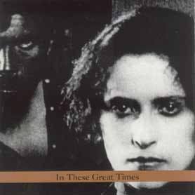 In These Great Times